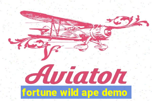 fortune wild ape demo